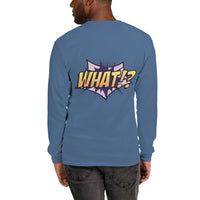 Men’s Long Sleeve Shirt "What!?"