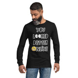 Long Sleeve Tee "You Looked Better Online"